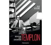 Julie Verlaine – Daniel Templon : Une histoire d'art contemporain – Broché (Flammarion)