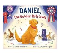 Daniel the Golden Retriever by Tammy Tomlinson Tammy Tomlinson (Auteur)