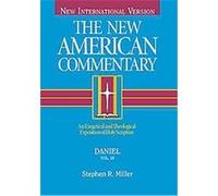 Daniel, The New American Commentary, 18 Stephen R. Miller (Auteur)