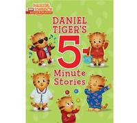 Daniel Tigers 5Minute Stories by Adapted by Various & Illustrated by Jason Fruchter Adapted by Various Illustrated by Jason Fruchter (Auteur)