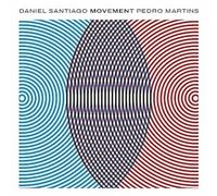 Daniel Santiago – Movement – CD (Membran)