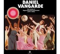 Daniel Vangarde – The Vaults Of Zagora Records Mastermind 1971-1984 – CD