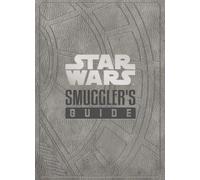 Daniel Wallace Star Wars - The Smuggler's Guide (Relié)
