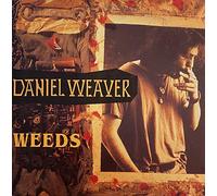 Daniel Weaver - Weeds / Remember