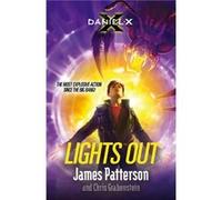 Daniel X Lights Out by James Patterson Paperback Book James Patterson, (Auteur)