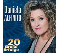 Daniela Alfinito – 20 Grosse Erfolge – CD