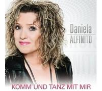 DANIELA ALFINITO "KOMM UND TANZ MIT MIR" CD NEUF