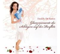 DANIELA DE SANTOS "GLANZMOMENTE DES SCHLAGERS.." CD NEW