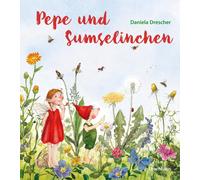 Daniela Dresche Pepe und Sumselinchen: Daniela Dreschers neue Charaktere (Relié)