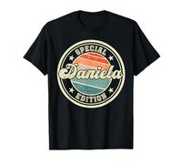Daniela Edition Spéciale proverbe drôle prénom Daniela T-Shirt