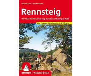 Daniela Knor To Rennsteig: Der historische Kammweg durch den Thüringer W (Poche)