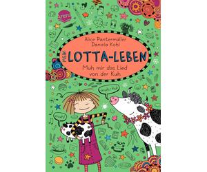 Daniela Kohl Al Mein Lotta-Leben (22). Muh mir das Lied von der Kuh: Lus (Poche)