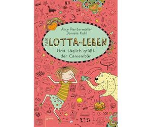 Daniela Kohl Alic Mein Lotta-Leben 07. Und täglich grüßt der Camembär (G (Relié)