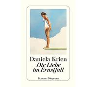 Daniela Krien Die Liebe im Ernstfall: Roman (detebe) (Poche)