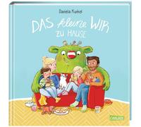 Das kleine WIR zu Hause: Ein Bilderbuch über das WIR-Gefühl in der Familie für Kinder ab 4