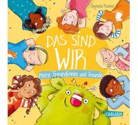 Daniela Kunkel Das sind WIR. Meine Freundinnen und Freunde: Das kleine W (Poche)