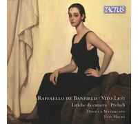De Banfield, Levi, Mazzucato, Macri – Mélodies / Préludes – CD – Tactus