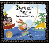 Daniela Pirata. Todas sus aventuras