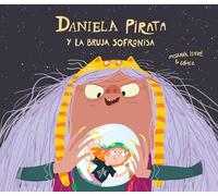 Daniela Pirata y la Bruja Sofronisa