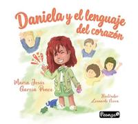 DANIELA Y EL LENGUAJE DEL CORAZÓN