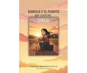 Daniela y el perrito que llegó del cielo