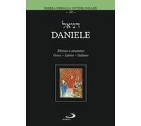 Daniele. Testo Ebraico, Greco, Latino E Italiano