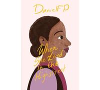 DanielFP When She Lived in the Highstreet