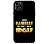 Danielle Costume IDGAF Meme Funny Halloween for Dani Coque pour iPhone 11 Pro Max