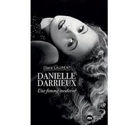 Danielle Darrieux: Une femme moderne
