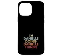 Danielle Name Danielle Personalized Name First Given Coque pour iPhone 13 Pro Max