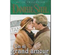 Danielle Steel - Un Si Grand Amour