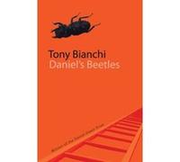 Daniel's Beetles - [Version Originale] Tony Bianchi (Auteur)