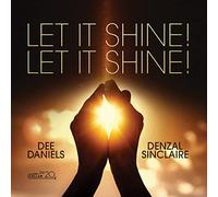 Dee Daniels & Denzal Sinclaire - Let It Shine