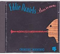Daniels, Eddie - This is Now
