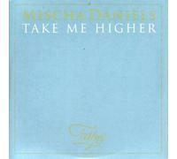 Daniels, Mischa - Take Me Higher [Import]