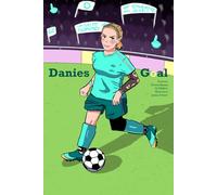 Danies Goal: Glaub an Dich!