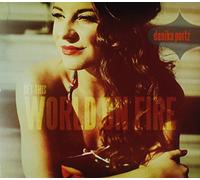Danika Portz - Set This World on Fire