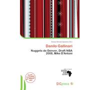 Danilo Gallinari: Nuggets de Denver, Draft NBA 2008, Mike D'Antoni