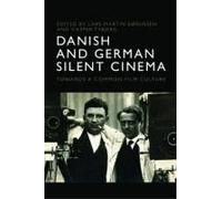 Danish And German Silent Cinema