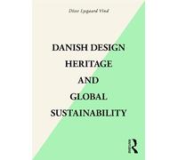Danish Design Heritage and Global Sustainability