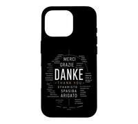 Danke Merci Gracias Grazie Multilingue Coque pour iPhone 16 Pro