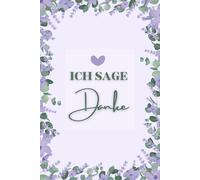 Dankeschön - Ein Geschenk für einen besonderen Menschen - Danke, dass es dich gibt! - Dankbarkeit: Ein Buch für einen besonderen Menschen - Freunde - Freundschaft - Geschenk