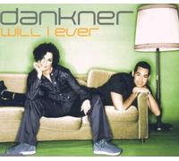 Dankner - Will I Ever [Import]
