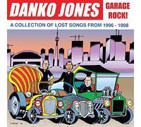 Danko Jones - Garage Rock!