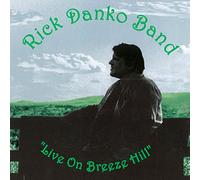 Danko, Rick -Band- – Live on Breeze Hill