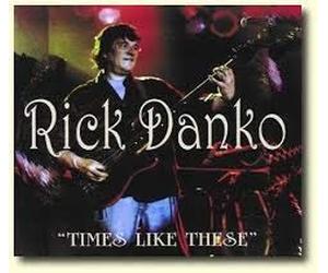 Danko, Rick - Times Like These