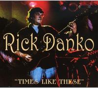 Danko, Rick - Times Like These [Import]