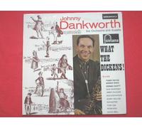 Dankworth, Johnny - Dankworth, Johnny What The Dickens LP Fontana STL5203 EX/EX 1963
