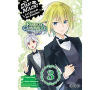DanMachi - Familia Chronicle : Episode Ryû - Tome 03