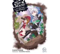 DanMachi - Tome 02 - Fujino Omori - Ofelbe - broché - Roman adolescent dès 13 ans